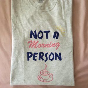 'Not A Morning Person' Graphic Tee